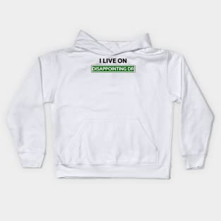 I live on Disappointing Dr Kids Hoodie